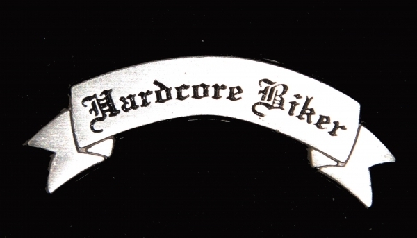 Pin - Hardcore Biker Pin - Hardcore Biker