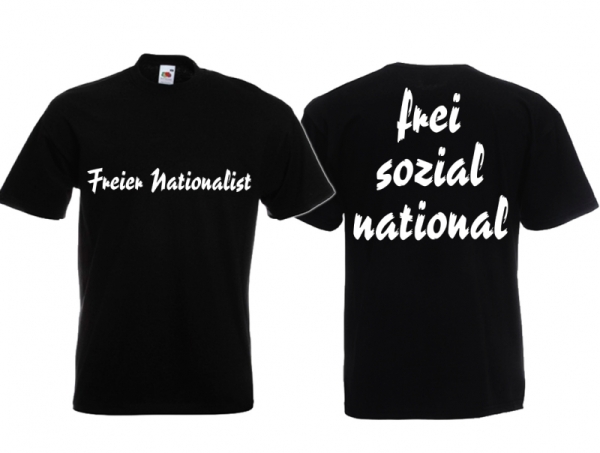 T-Hemd - Freier Nationalist T-Hemd - Freier Nationalist