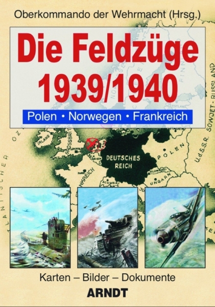Buch - Die Feldzüge 1939/1940 +++ANGEBOT+++ Buch - Die Feldzüge 1939/1940 +++ANGEBOT+++