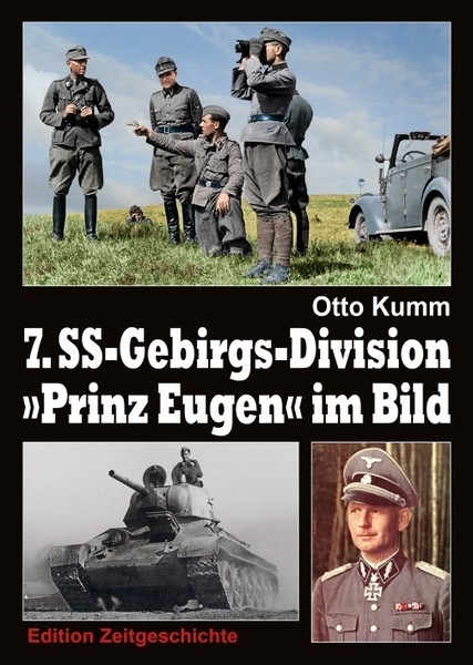 Buch - Kumm - Die 7. Gebirgs-Division &quote;Prinz Eugen&quote; im Bild