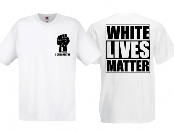 T-Hemd - White Lives Matter - I can breath - weiß T-Hemd - White Lives Matter - I can breath - weiß