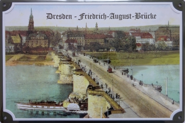 Blechschild - Dresden - Friedrich-August-Brücke - (52) Blechschild - Dresden - Friedrich-August-Brücke - (52)