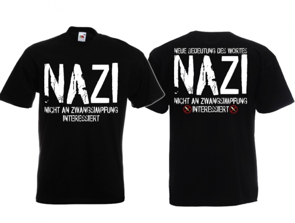T-Hemd - NAZI - Nicht An Zwangsimpfung Interessiert T-Hemd - NAZI - Nicht An Zwangsimpfung Interessiert