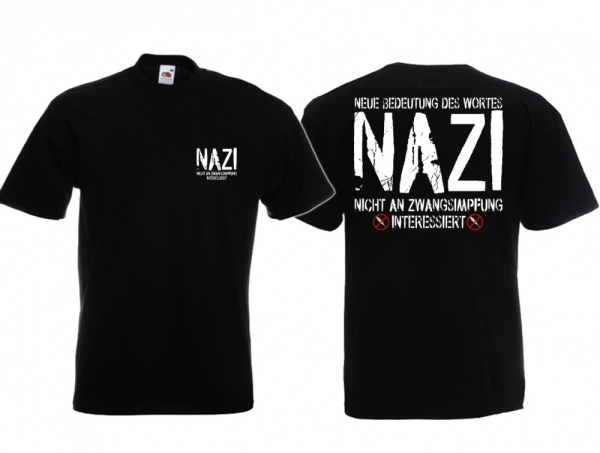T-Hemd - NAZI - Nicht An Zwangsimpfung Interessiert - Motiv2 T-Hemd - NAZI - Nicht An Zwangsimpfung Interessiert - Motiv2