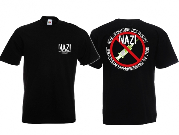 Frauen T-Shirt - NAZI - Nicht An Zwangsimpfung Interessiert - Motiv3 Frauen T-Shirt - NAZI - Nicht An Zwangsimpfung Interessiert - Motiv3