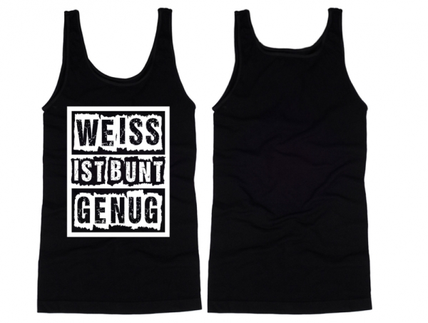 Muskelshirt/Tank Top - Weiss ist bunt genug - schwarz/ weiß Muskelshirt/Tank Top - Weiss ist bunt genug - schwarz/ weiß