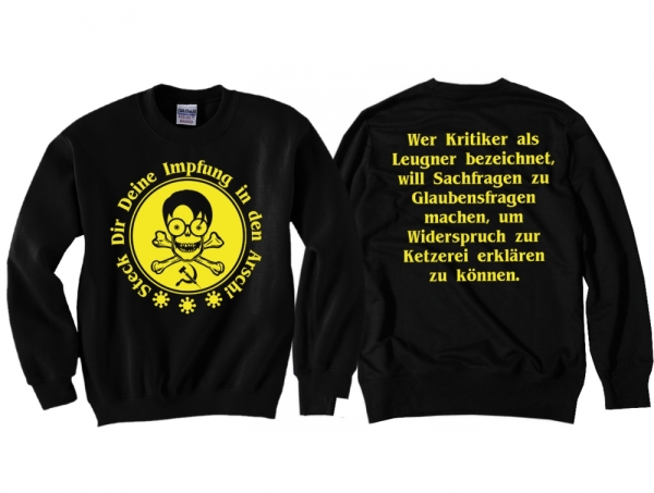 Pullover - Steck dir deine Impfung in den Arsch - Motiv 2 Pullover - Steck dir deine Impfung in den Arsch - Motiv 2