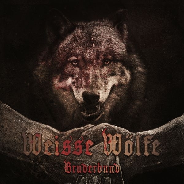 Weisse Wölfe - Bruderbund - CD Weisse Wölfe - Bruderbund - CD