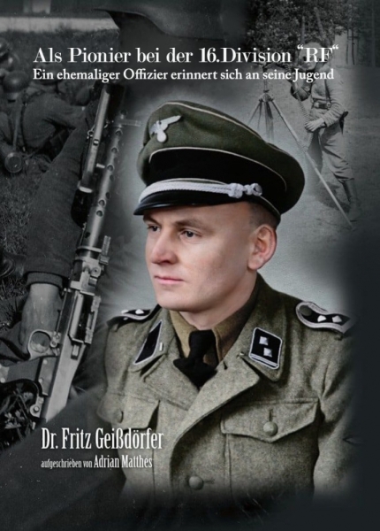 Buch - Als Pionier bei der 16. SS-Division &quote;Reichsführer SS&quote;