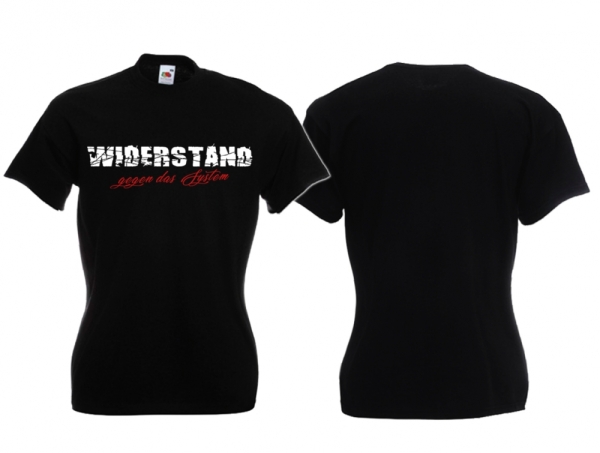 Frauen T-Shirt - Widerstand - Gegen das System - Schrift - schwarz Frauen T-Shirt - Widerstand - Gegen das System - Schrift - schwarz