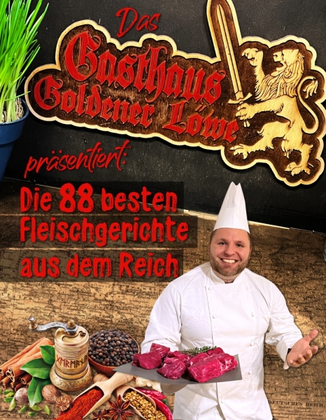 Buch - Das Gasthaus Goldener Löwe präsentiert: Die 88 besten Fleischgerichte aus dem Reich - Kochbuch Buch - Das Gasthaus Goldener Löwe präsentiert: Die 88 besten Fleischgerichte aus dem Reich - Kochbuch