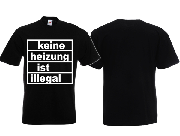 Frauen T-Shirt - Keine Heizung ist illegal - schwarz/weiß Frauen T-Shirt - Keine Heizung ist illegal - schwarz/weiß