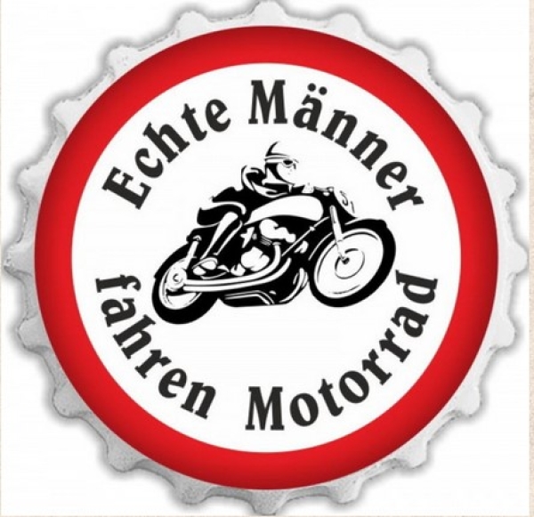 Flaschenöffner / Kapselheber - Echte Männer fahren Motorrad Flaschenöffner / Kapselheber - Echte Männer fahren Motorrad
