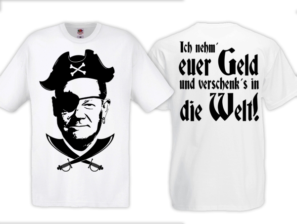 T-Hemd - Scholz - Ich nehm euer Geld und verschenks in die Welt - weiß T-Hemd - Scholz - Ich nehm euer Geld und verschenks in die Welt - weiß