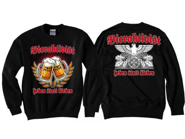 Pullover - Bieraktivist - heben statt kleben - Motiv 2 Pullover - Bieraktivist - heben statt kleben - Motiv 2