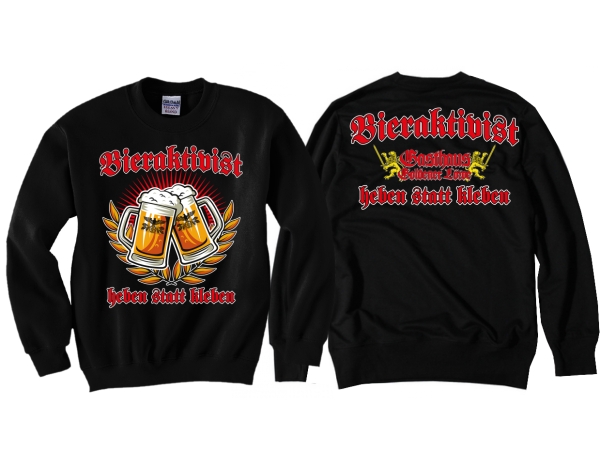 Pullover - Bieraktivist - heben statt kleben - Motiv 1 Pullover - Bieraktivist - heben statt kleben - Motiv 1