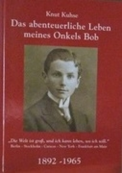 Buch - Das abenteuerliche Leben meines Onkels Bob Buch - Das abenteuerliche Leben meines Onkels Bob