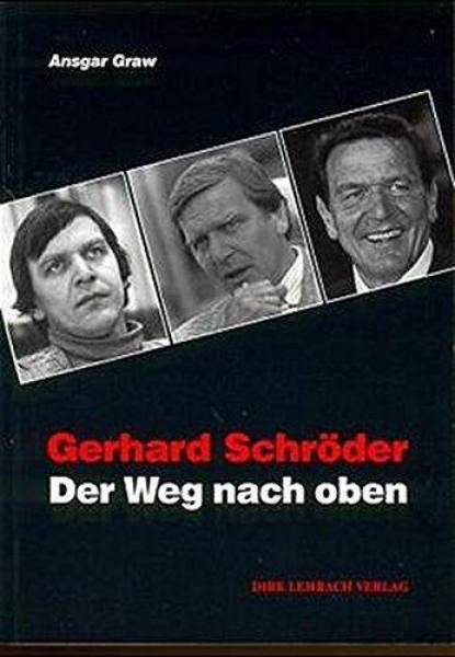 Buch - Gerhard Schröder: Der Weg nach oben +++EINZELSTÜCK+++ Buch - Gerhard Schröder: Der Weg nach oben +++EINZELSTÜCK+++