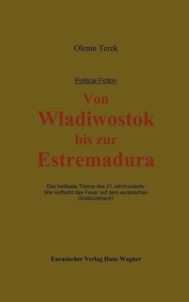 Buch - Von Wladiwostok bis zur Estremadura +++EINZELSTÜCK+++