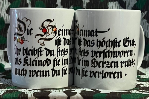 Tasse - Die Heimat ist das höchste Gut Tasse - Die Heimat ist das höchste Gut