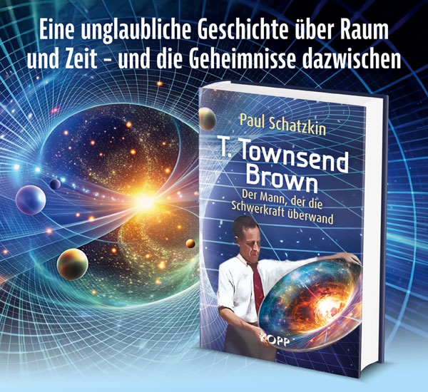 Buch - Der Mann, der die Schwerkraft überwand - T. Townsend Brown Buch - Der Mann, der die Schwerkraft überwand - T. Townsend Brown
