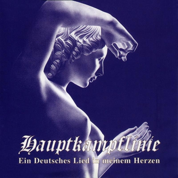 Hauptkampflinie - Ein deutsches Lied in meinem Herzen - HKL