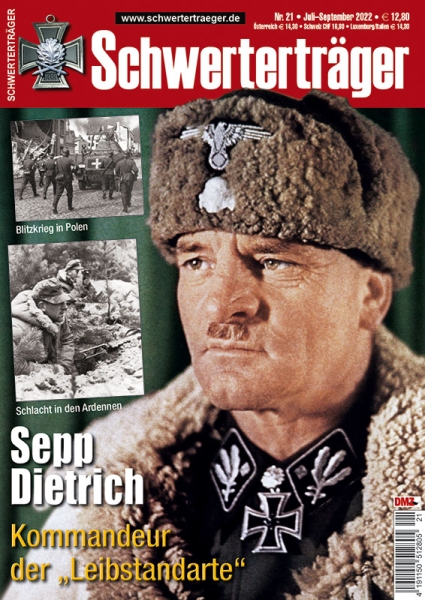 Schwerterträger - Heft 21 - Sepp Dietrich - Kommandeur der "e;Leibstandarte"e; Schwerterträger - Heft 21 - Sepp Dietrich - Kommandeur der "e;Leibstandarte"e;