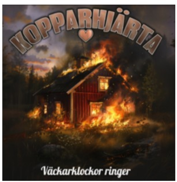 Kopparhjärta - Väckarklockor ringer Kopparhjärta - Väckarklockor ringer