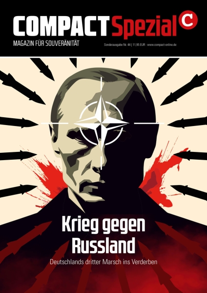 COMPACT-Spezial 44: Krieg gegen Russland COMPACT-Spezial 44: Krieg gegen Russland