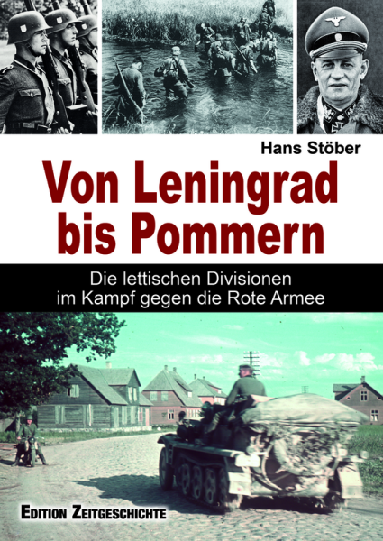 Buch - Von Leningrad bis Pommern - Die lettischen Divisionen im Kampf gegen die Rote Armee
