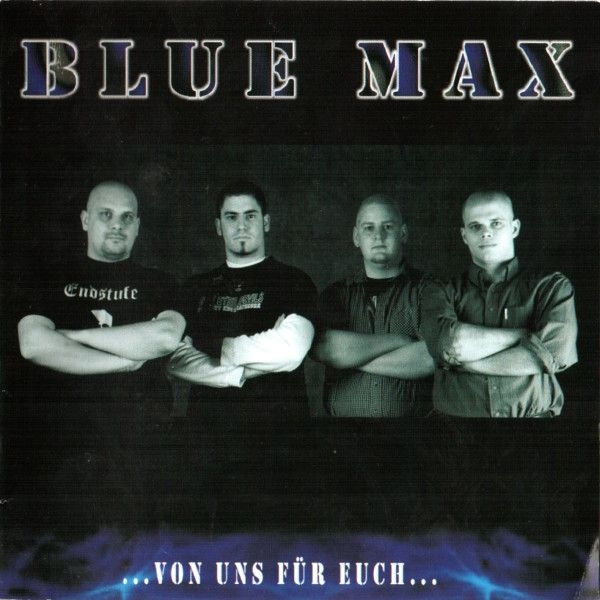 Blue Max - Von uns, für euch CD Blue Max - Von uns, für euch CD