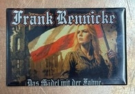 Magnet - Glas - Frank Rennicke - Das Mädel mit der Fahne Magnet - Glas - Frank Rennicke - Das Mädel mit der Fahne