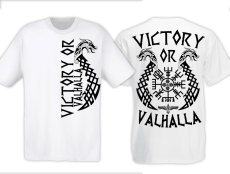 T-Hemd - Victory or Valhalla - weiß/schwarz