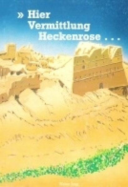 Buch - Jung, Walter: Hier Vermittlung Heckenrose ... Buch - Jung, Walter: Hier Vermittlung Heckenrose ...