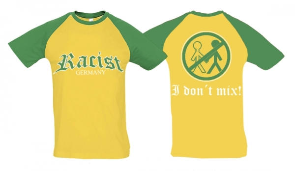 Raglan T-Shirt - Racist - Germany - Gold/KellyGreen Raglan T-Shirt - Racist - Germany - Gold/KellyGreen