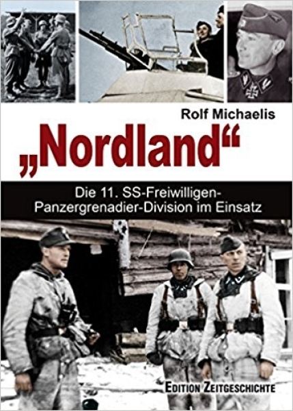 Buch - Die 11. SS-Freiwilligen-Panzergrenadier-Division "e;Nordland"e; Buch - Die 11. SS-Freiwilligen-Panzergrenadier-Division "e;Nordland"e;