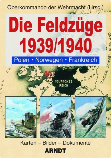 Buch - Die Feldzüge 1939/1940 Buch - Die Feldzüge 1939/1940