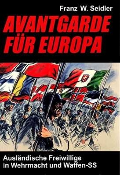 Buch - Seidler, Franz W.: Avantgarde für Europa Buch - Seidler, Franz W.: Avantgarde für Europa
