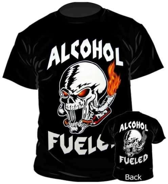T-Hemd - Alcohol Fueld +++NUR WENIGE DA+++ - Männertag T-Hemd - Alcohol Fueld +++NUR WENIGE DA+++ - Männertag