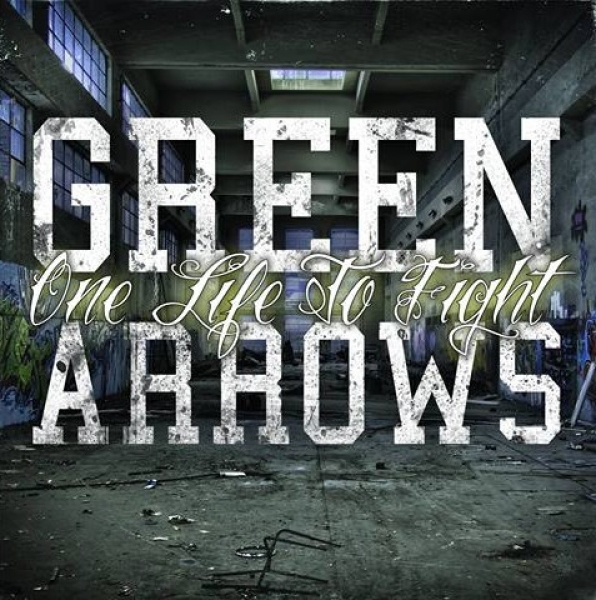 Green Arrows -One Life to fight- Digipak Green Arrows -One Life to fight- Digipak
