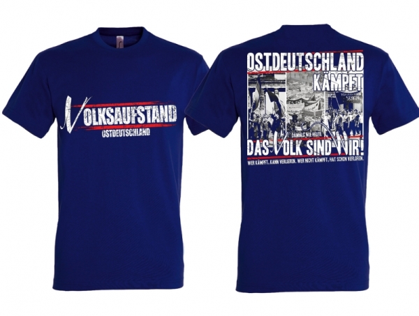 T-Hemd - Volksaufstand - Ostdeutschland - blau T-Hemd - Volksaufstand - Ostdeutschland - blau