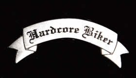 Pin - Hardcore Biker Pin - Hardcore Biker