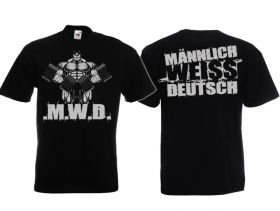T-Hemd - M.W.D. - männlich/weiss/deutsch - schwarz T-Hemd - M.W.D. - männlich/weiss/deutsch - schwarz