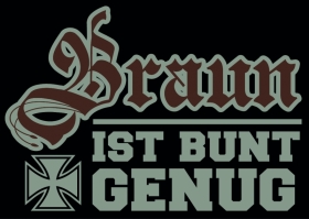 Braun ist bunt genug - Aufkleber Paket 10 Stück Braun ist bunt genug - Aufkleber Paket 10 Stück