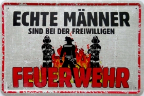 Blechschild - Echte Männer sind bei der F. Feuerwehr - BS242 (216) Blechschild - Echte Männer sind bei der F. Feuerwehr - BS242 (216)