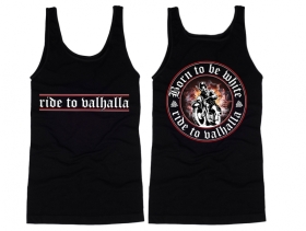 Muskelshirt/Tank Top - Born to be white - ride to valhalla Muskelshirt/Tank Top - Born to be white - ride to valhalla