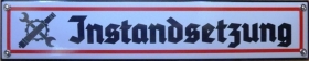Emailleschild - Instandsetzung - riesig Emailleschild - Instandsetzung - riesig
