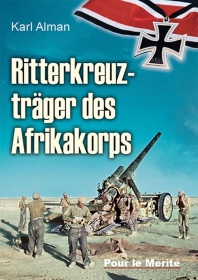 Buch - Karl Alman - Ritterkreuzträger des Afrikakorps Buch - Karl Alman - Ritterkreuzträger des Afrikakorps