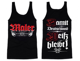 Muskelshirt/Tank Top - Maler - Damit Deutschland weiß bleibt Muskelshirt/Tank Top - Maler - Damit Deutschland weiß bleibt