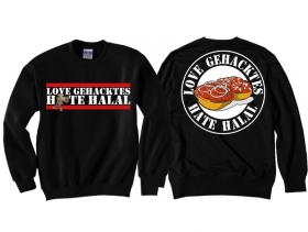 Pullover - Love Gehacktes - Hate Halal Pullover - Love Gehacktes - Hate Halal